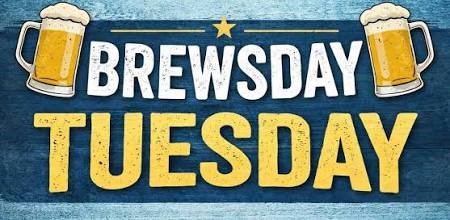 Brewsday Tuesday